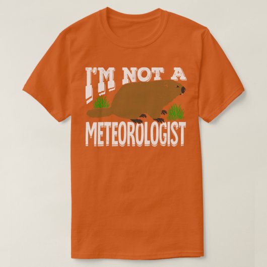 Groundhog Woodchuck Meteorology Meteoroloog Gift T-shirt (Design voorkant)