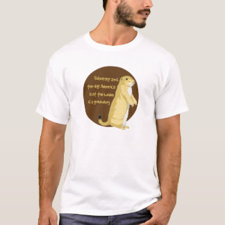 Groundhog's Day T-shirt