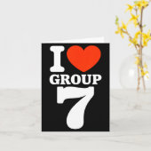 Group 7 Viral Trend I Love Group 7 Sarcastic G7 Me Kaart (Gele Bloem)