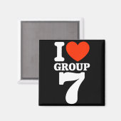 Group 7 Viral Trend I Love Group 7 Sarcastic G7 Me Magneet (Voorkant / Achterkant)