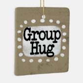 Group Hug-Ornament Keramisch Ornament (Rechts)