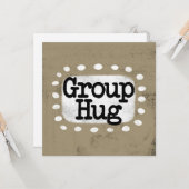 Group Hug-Wenskaart Kaart (Voorkant / Achterkant in situ)