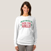 Group Most Likely To Deck the Halls Funny Family T-shirt (Voorkant volledig)