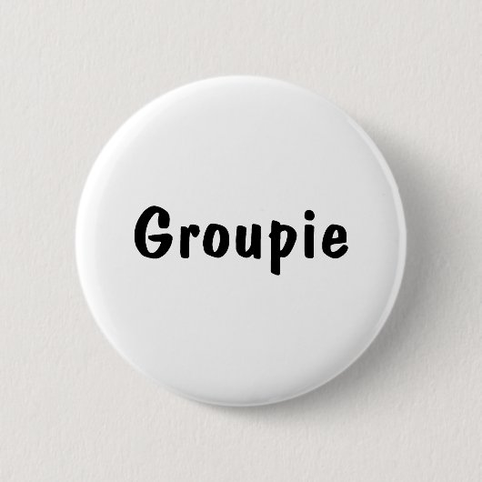 Groupie Ronde Button 5,7 Cm (Voorkant)