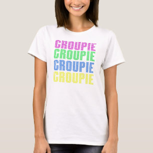Groupie T-shirt