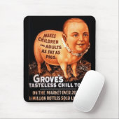 Groves Tonic maakt kinderen en volwassenen vet als Muismat (Met muis)