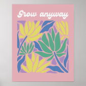 Grow Anyway Inspirational Flower Art Print (Voorkant)