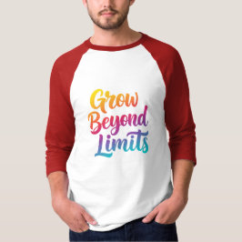Grow Beyond Limits beroemd gemaakt door Unisex Sty T-shirt