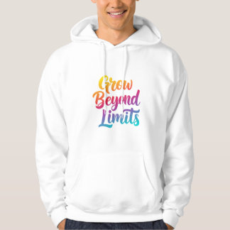 Grow Beyond Limits Motivatie prijsopgave Unisex Fi Hoodie