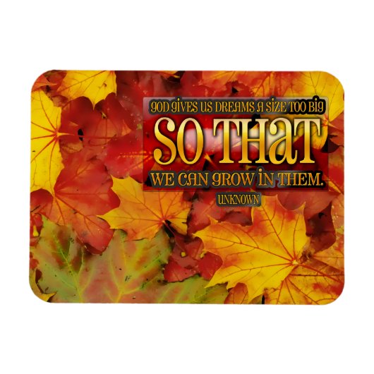 "Grow in dreams" Inspirerend Quote Flexible Magneet (Horizontaal)