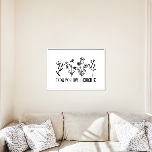 Grow Positive Thoughts Flowers Inspirerend Quote Poster