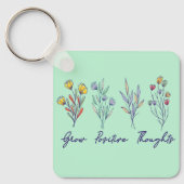 Grow Positive Thoughts Wildflower Floral Plant Sleutelhanger (Voorkant)