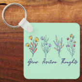 Grow Positive Thoughts Wildflower Floral Plant Sleutelhanger (Voorkant)