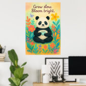 Grow Slow Bloom Bright – Peaceful Panda Garden Poster (Thuiskantoor)