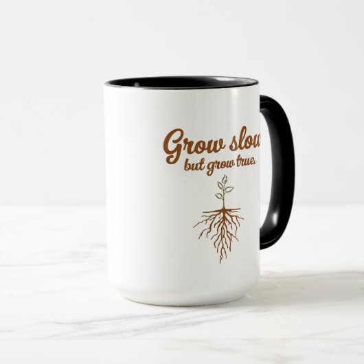 Grow Slow, But Grow True - Deep Roots Mok (Voorkant rechts)