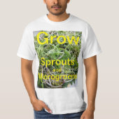Grow Sprouts en Microgreens 3! T-shirt (Voorkant)