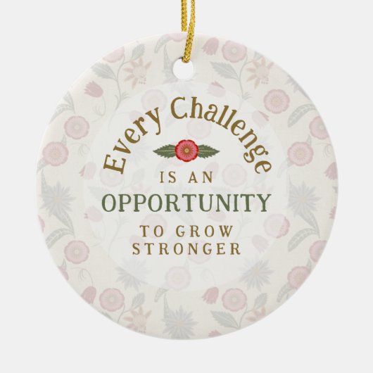 "Grow Stronger" Affirmation Keramisch Ornament (Voorkant)