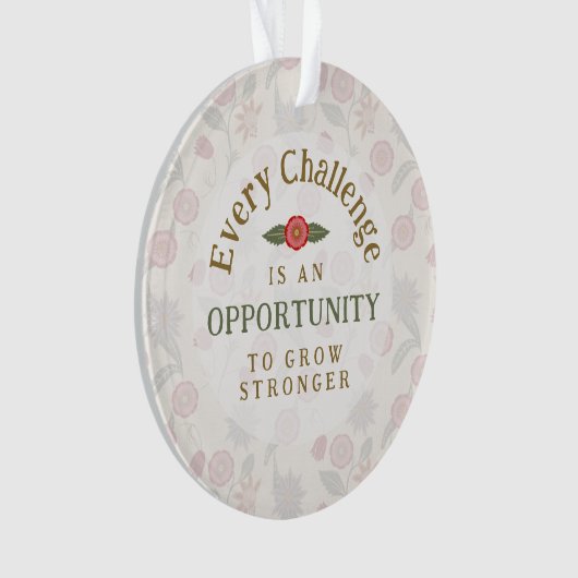 "Grow Stronger" Affirmation Ornament (voorkant)