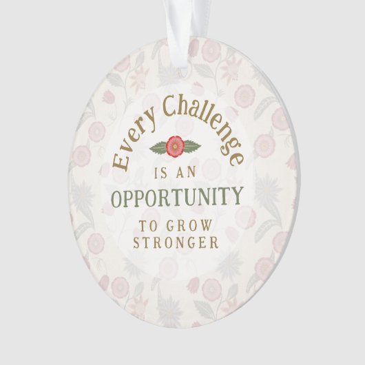 "Grow Stronger" Affirmation Ornament (voorkant)