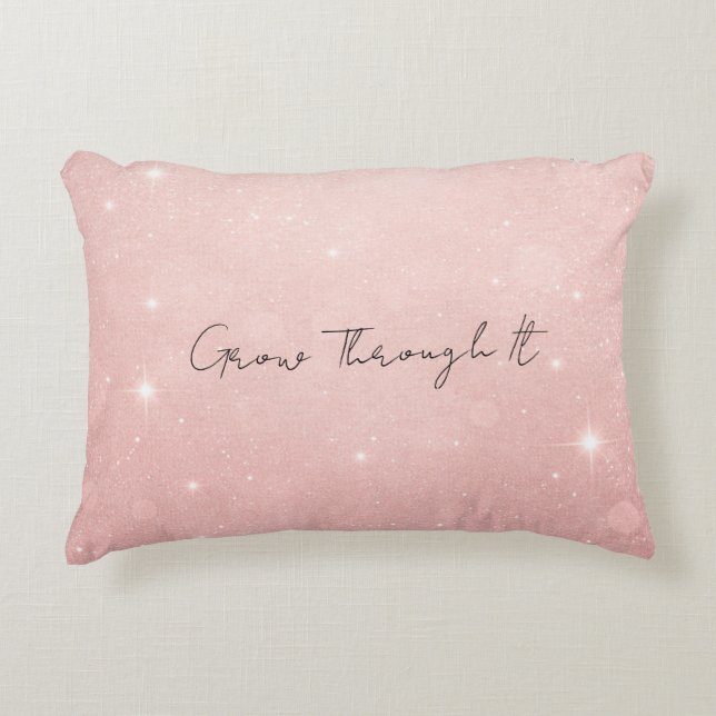Grow Through It Accent Kussen (Voorkant)