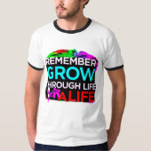Grow Through Life T-shirts voor heren en dames (Voorkant)