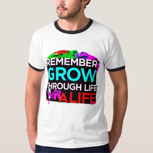 Grow Through Life T-shirts voor heren en dames (Voorkant)