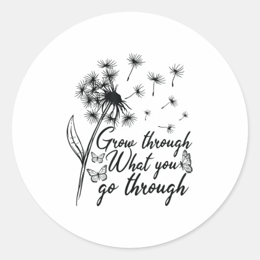 Grow Through What You Go Through Insrational Motiv Ronde Sticker (Voorkant)