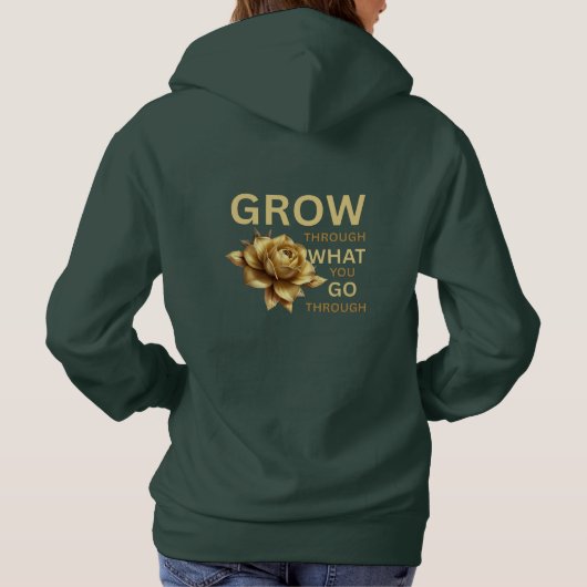 Grow Through What You Go Through – Motivational Hoodie (Achterkant)