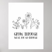 Grow Through What You Go Through Poster (Voorkant)