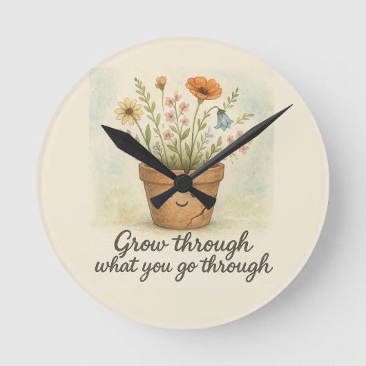 Grow Through What You Go Through Ronde Klok (Voorkant)