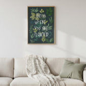 "Grow Where You Are Planted" Botanical Poster 