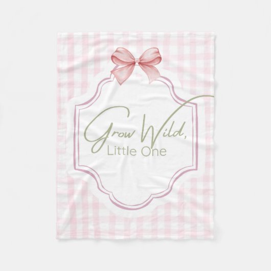 Grow Wild Little One | Pink Gingham Bow Nursery Fleece Deken (Voorkant)