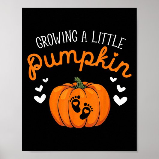 Growing A-little Pumpkin Halloween Pregnancy Annou Poster (Voorkant)