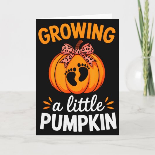 Growing A Little Pumpkin Maternity Thanksgiving Mo Kaart (Voorkant)