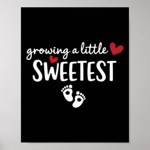 Growing Sweetest Valentine Valentines Zwangerschap Poster