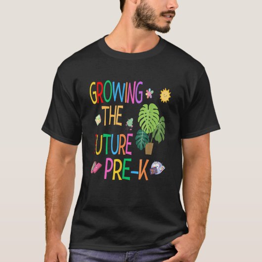 Growing the Future Pre K Natuur Lover Funny Back T T-shirt (Voorkant)
