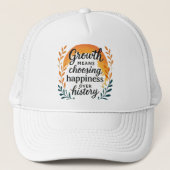 Growth Mindset Hat — Choosing Happiness Over Histo Trucker Pet (Voorkant)