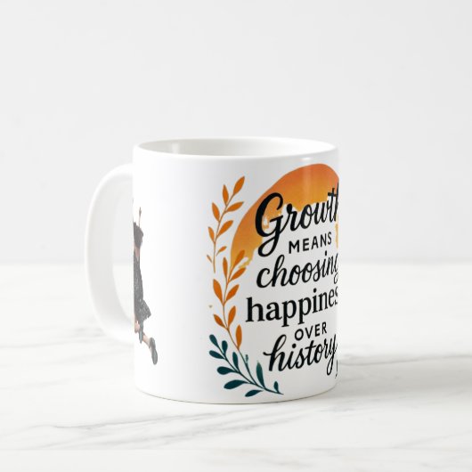 Growth Mindset Mug — Choosing Happiness Over Histo Koffiemok (Voorkant links)