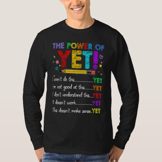 Growth Mindset Teacher Kindness Power Of Yet Inspi T-shirt (Voorkant)