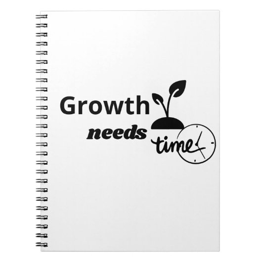 Growth Needs Time – Minimal Motivational Quote Pos Notitieboek (Voorkant)