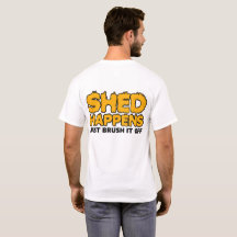 GRRNT Shed Happed T-shirt