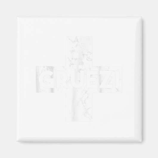 Grüessech Swiss Saying Grüezi Schweiz  Magneet (Voorkant)