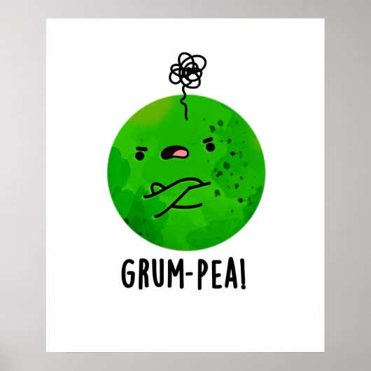 Grum-pea Funny Grumpy Pea Veggie Pun Poster (Voorkant)