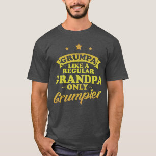 Grumpa als een gewone opa die alleen maar grumpier t-shirt
