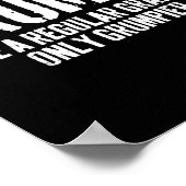 Grumpa als een normaal opa-Shirt Poster (Hoek)
