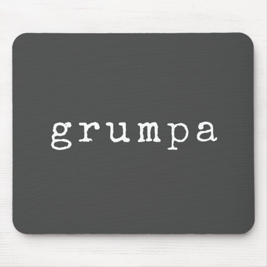 Grumpa | Funny Grumpy Grandpa in zwart-wit Muismat (Voorkant)