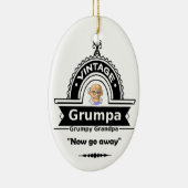 Grumpa Grumpier Grandpa Grandfather Fun Quote Keramisch Ornament (Rechts)