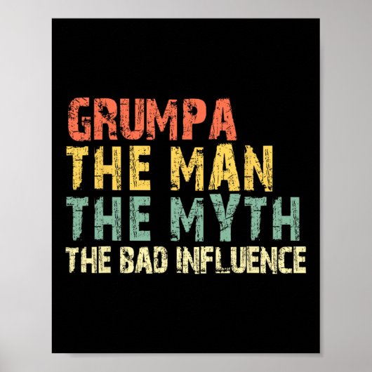 Grumpa Het Man De Mythe Byd Beïnvloeden Funny Vint Poster (Voorkant)