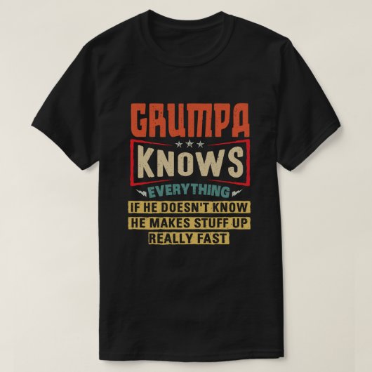 Grumpa kent alles Funny Grandpa Gift T-shirt (Design voorkant)