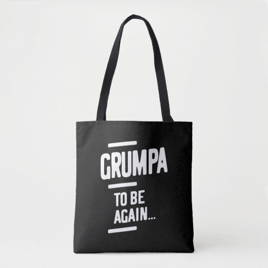 Grumpa om opnieuw te zijn | Grootvader Gift Tote Bag (Voorkant)